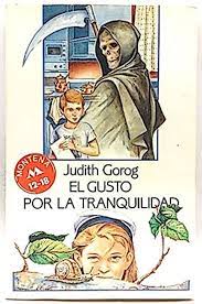Gusto por la tranquilidad, el : Gorog, Judith: Amazon.es: Libros
